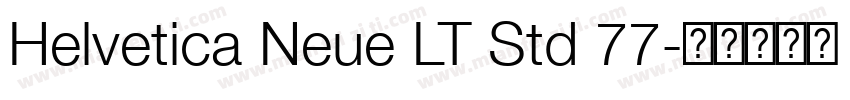 Helvetica Neue LT Std 77字体转换